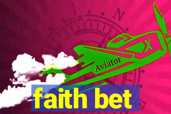 faith bet